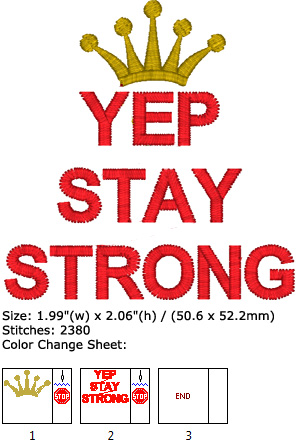 Yep stay strong embroidery design